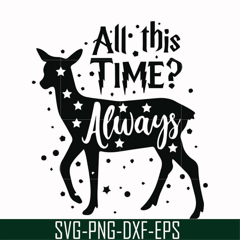 HRPT00043-All this time always svg, png, dxf, eps file HRPT00043.jpg