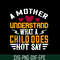 MTD02042107-A mother understand svg, Mother's day svg, eps, png, dxf digital file MTD02042107.jpg