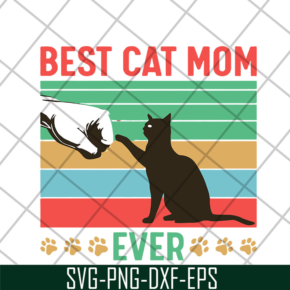 MTD04042104-Best cat mom ever svg, Mother's day svg, eps, png, dxf digital file MTD04042104.jpg