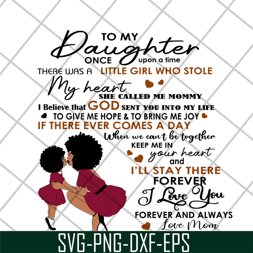 MTD05042135-To my daughter quotes svg, mothers day quotes svg, Mother's day svg, eps, png, dxf digital file MTD05042135.jpg