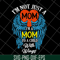 MTD10042105-i'm not just a mom to a child with wings svg, Mother's day svg, eps, png, dxf digital file MTD10042105.jpg