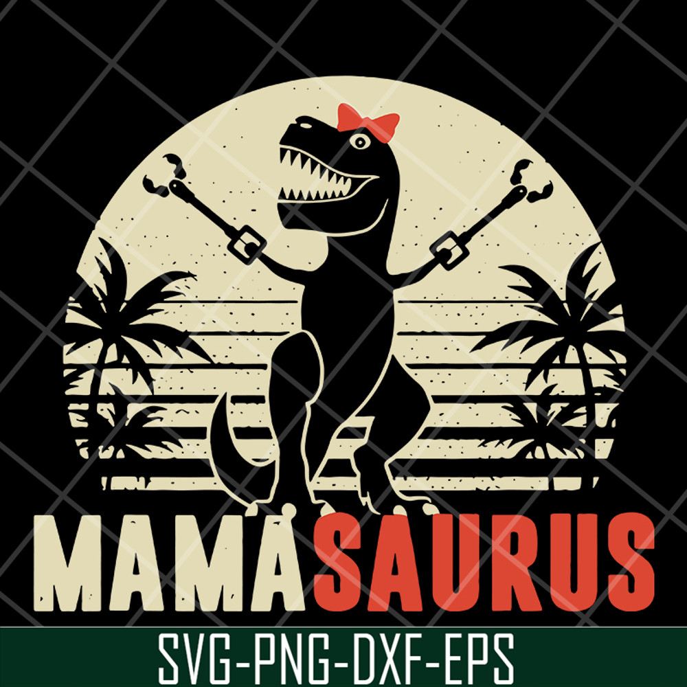 MTD13042128-Mamasarus svg, Mother's day svg, eps, png, dxf digital file MTD13042128.jpg