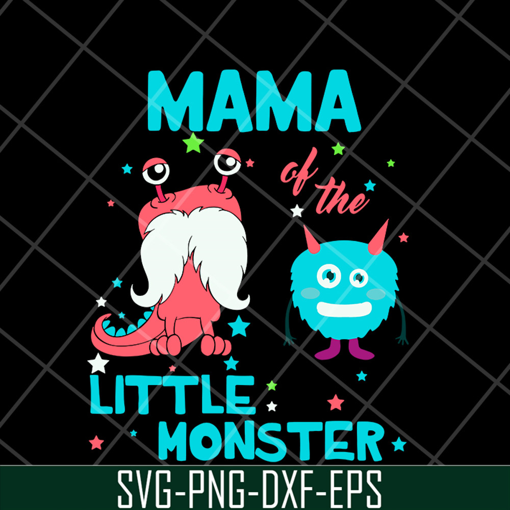 MTD15042130-Mama of the little monster svg, Mother's day svg, eps, png, dxf digital file MTD15042130.jpg