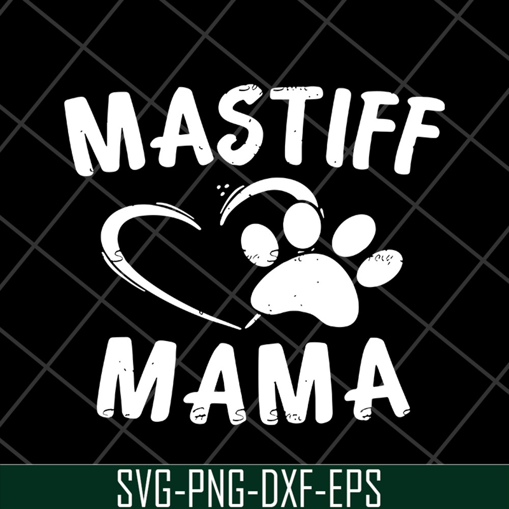 MTD1702108-Mastiff mama svg, Mother's day svg, eps, png, dxf digital file MTD1702108.jpg