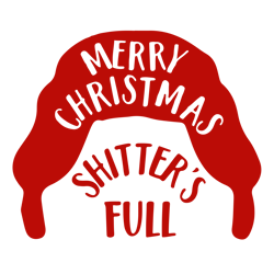 merry christmas shitter's full svg, christmas vacation svg, funny christmas svg, holidays svg, digital download