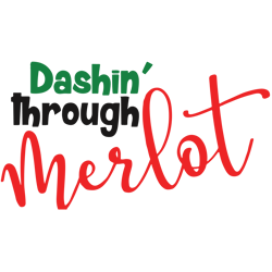 dashing through merlot svg file, christmas wine glass svg, holidays svg, digital download