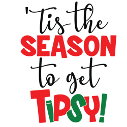tis the season to be tipsy svg, christmas wine svg, christmas svg, holidays svg, christmas svg designs, digital download