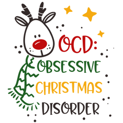 ocd obsesive christmas disorder svg, reindeer svg, christmas svg, holidays svg, christmas svg designs, digital download