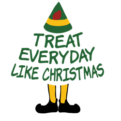 treat everyday like christmas svg, elf christmas tree svg, elf svg files, buddy elf svg, elf svg movie, digital download