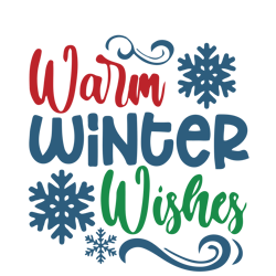 warm winter wishes svg, winter svg, christmas svg, holidays svg, christmas svg designs, digital download