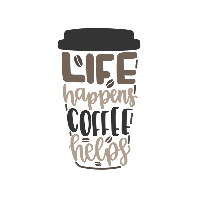 Life Happens Coffee Helps SVG Cut File.png