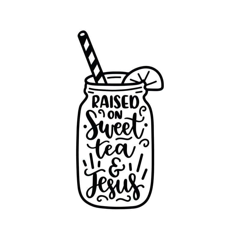 Raised On Sweet Tea And Jesus SVG Cut File.png