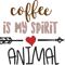 COFFEE IS MY SPIRIT ANIMAL.png