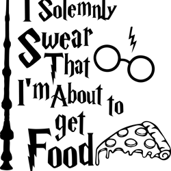 i solemnly swear that i'm about to get food svg, harry potter svg, harry potter quotes svg, harry potter movie svg