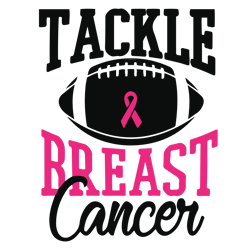 tackle breast cancer svg, cancer awareness svg, cancer ribbon svg, hope svg, faith over fear svg, ribbon svg