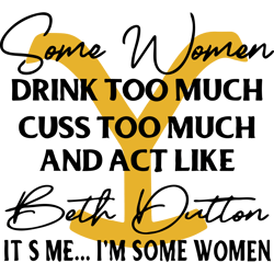 some women beth dutton svg, yellowstone svg, yellowstone clipart, dutton ranch svg, yellowstone logo svg