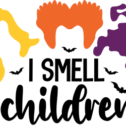 i smell children svg, hocus pocus svg, sanderson svg, halloween svg, sanderson sisters svg, halloween clipart