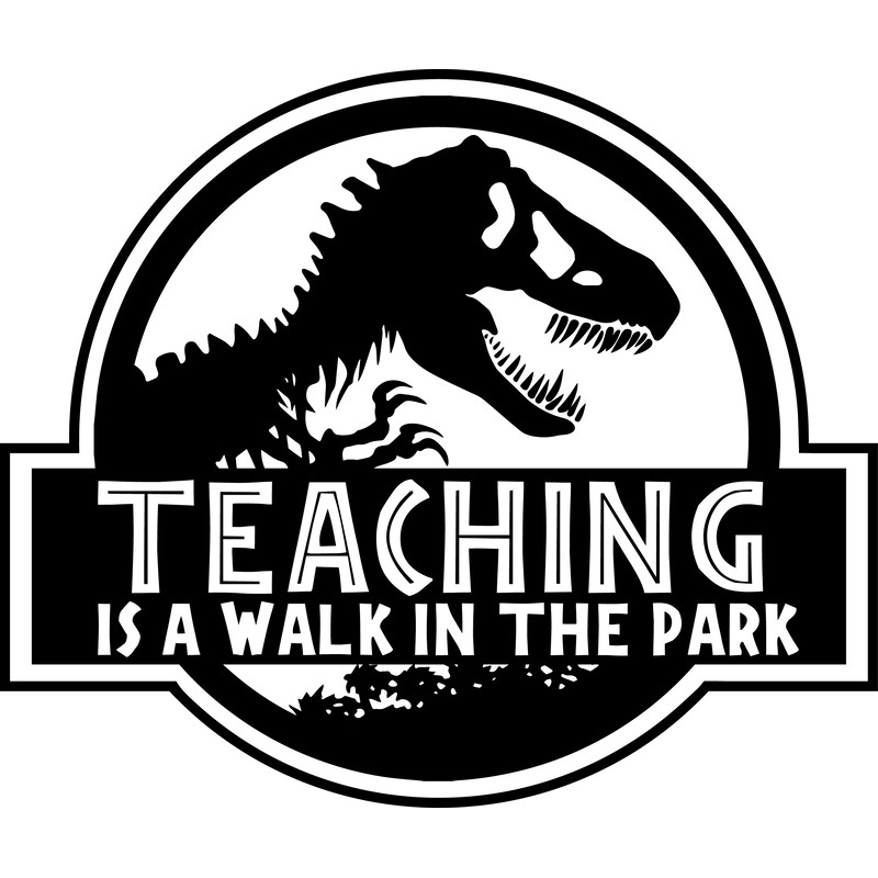 teaching is a walk in the park.png