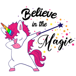 believe in the magic dabbing unicorn svg dabbing svg dab svg dabbing unicorn svg file unicorn dab svg funny unicorn svg