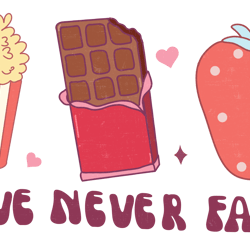 love never fails png, valentine's day png, funny valentine's day sublimation design, retro valentines png