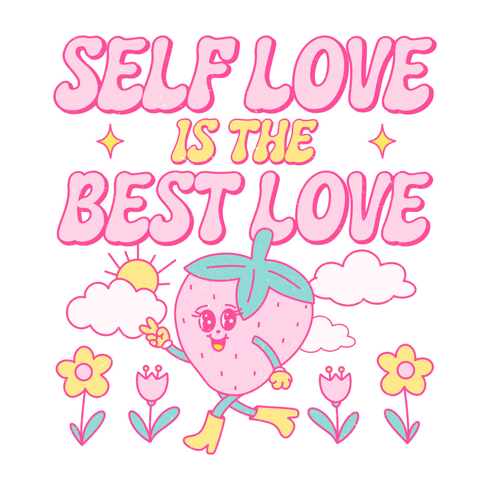 SL003- Self love is the best love.png