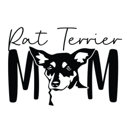 Rat Terrier Mom Svg, Mother's Day Svg, Mom Gift Svg, Mom Shirt, Mama Svg, Mom Life Svg, Instant Download