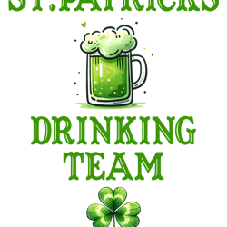 St. Patrick's Drinking Team PNG, St. Patrick's Day Drink Clipart PNG, Sublimation, Digital Download