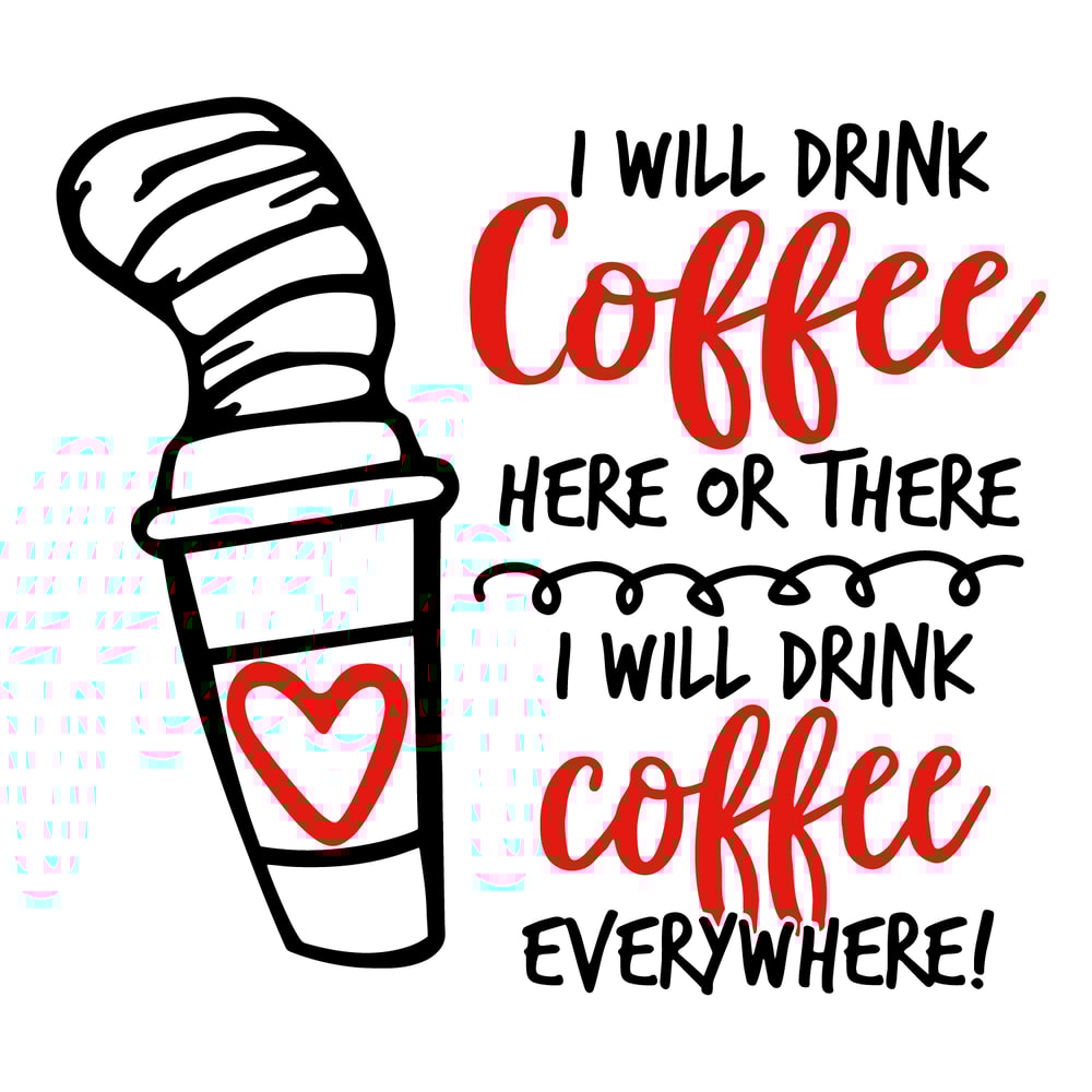 Seuss Day SVGSeuss DayDrink Coffee-01.png