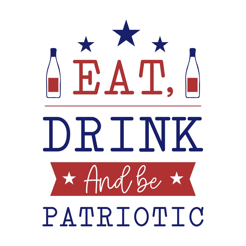 Eat, drink and be patriotic-01.png