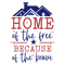 Home of the free because of the brave-01.png