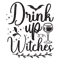 Drink up witches.png