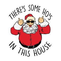 There's Some Ho's in This House Svg, Santa Claus Svg, Santa clipart, Merry Christmas Svg, Hippie Svg, Digital download