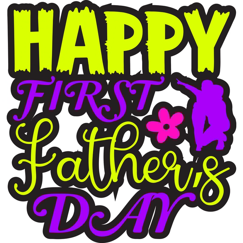 Happy First Fathers Day 2.png