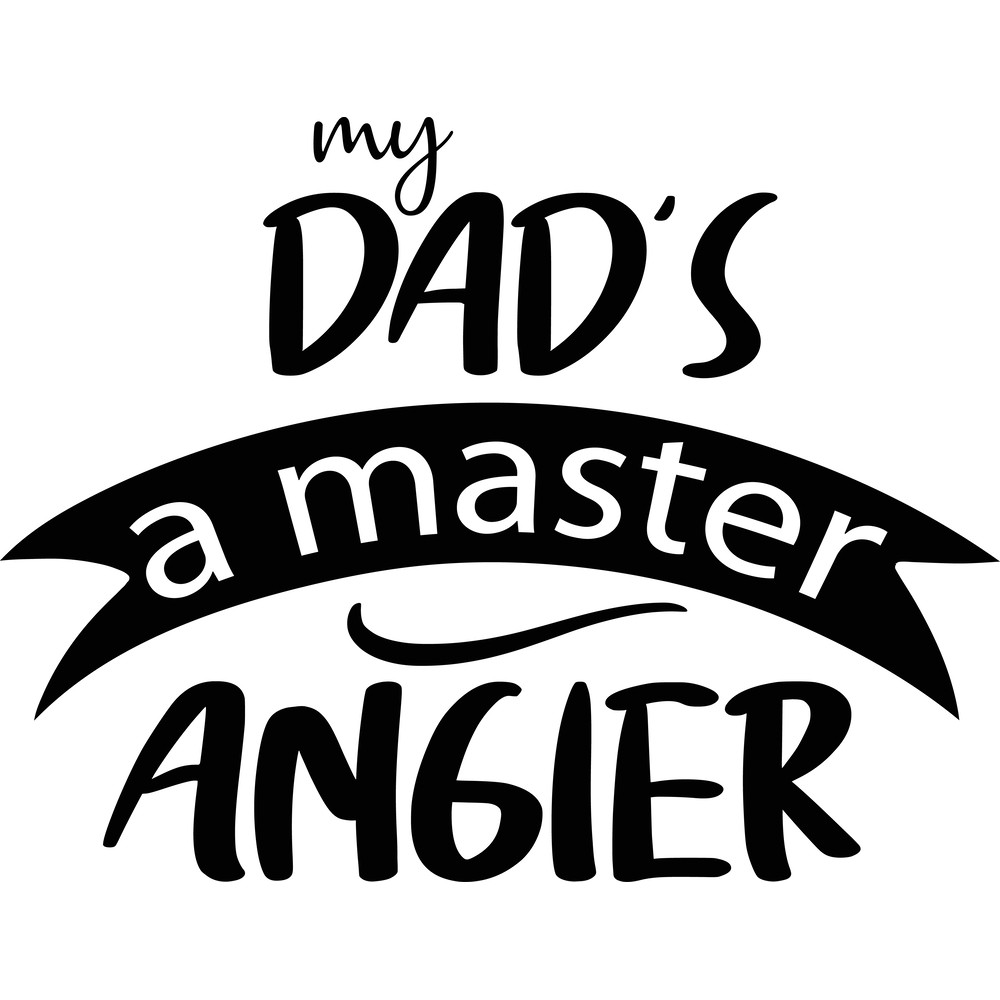 my dads a master angler.png