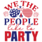 We the people like to party.png
