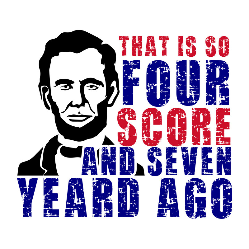 That is four score and seven years ago.png