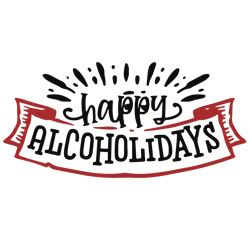 happy alcoholidays svg, christmas wine svg, christmas svg, wine tumbler svg, wine glass svg, holidays svg, digital file