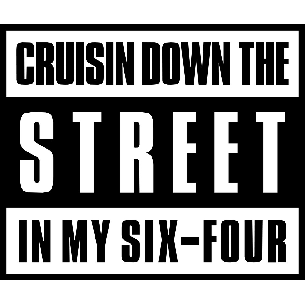 CRUISIN DOWN THE STREET.jpg