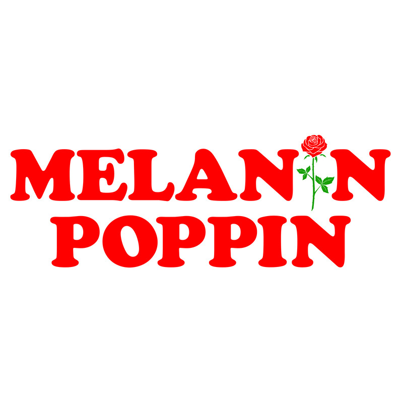 MELANINPOPPINROSE.jpg