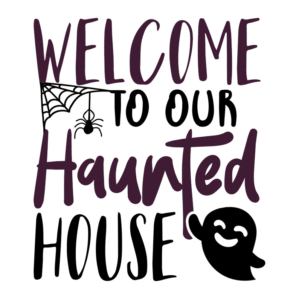 Welcome to Our Haunted House.jpg