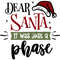 Dear Santa it was just a phase.jpg