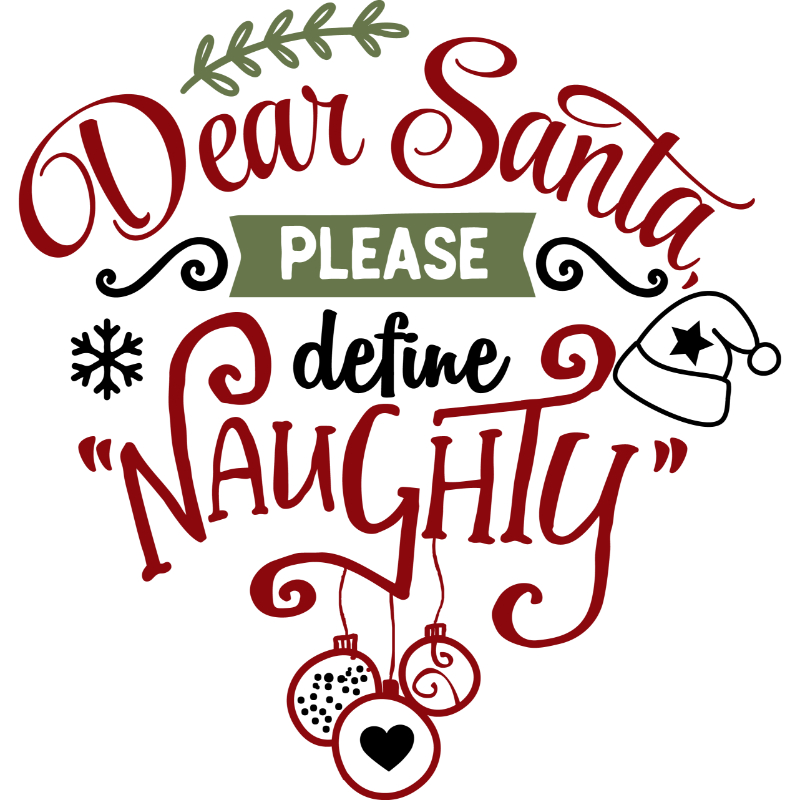 Dear Santa please define.jpg