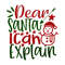 dear santa i can explain-01.jpg