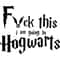 23.Fuck this i am going to hogwarts.jpg