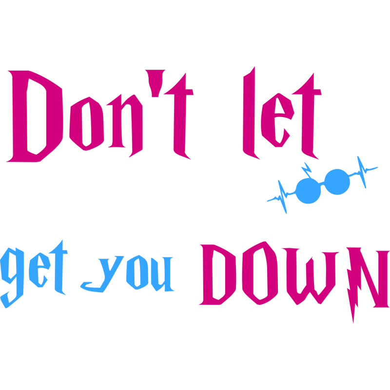 37.Don_t let the muggles get you down.jpg