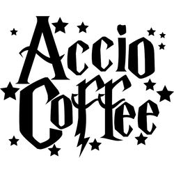accio coffee svg, harry potter svg, harry potter movie svg, hogwarts svg, wizard svg, digital download