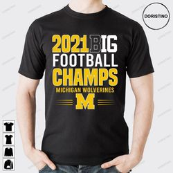2021 big ten champs michigan wolverines limited edition t-shirts