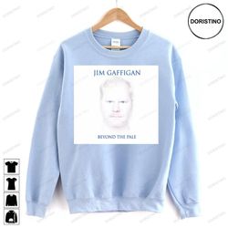 beyond the pale jim gaffigan limited edition t-shirts