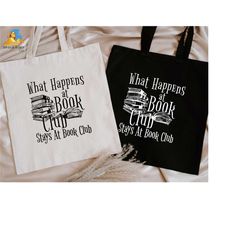 what happens at book club tote bag, book club gift, reading team gift, librarian tote bag, gift for book lover, bookish