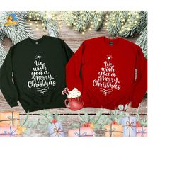 we wish you a merry christmas sweat, christmas tree sweat, merry christmas gift, christmas sweater, christmas family swe